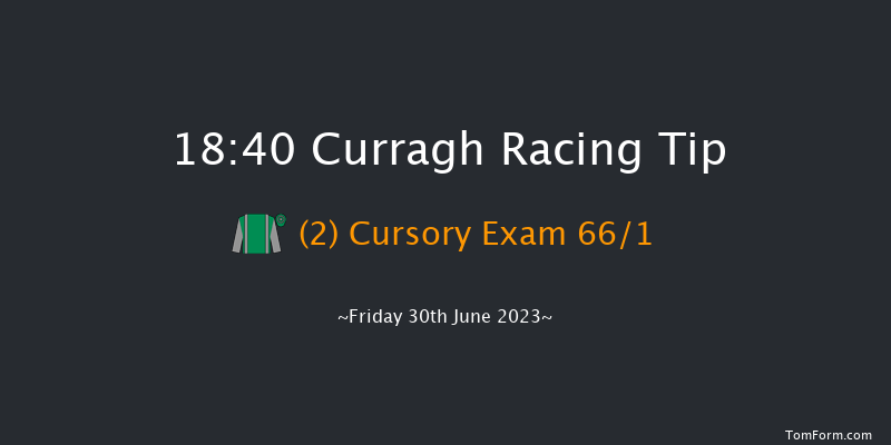Curragh 18:40 Stakes 12f Wed 7th Jun 2023