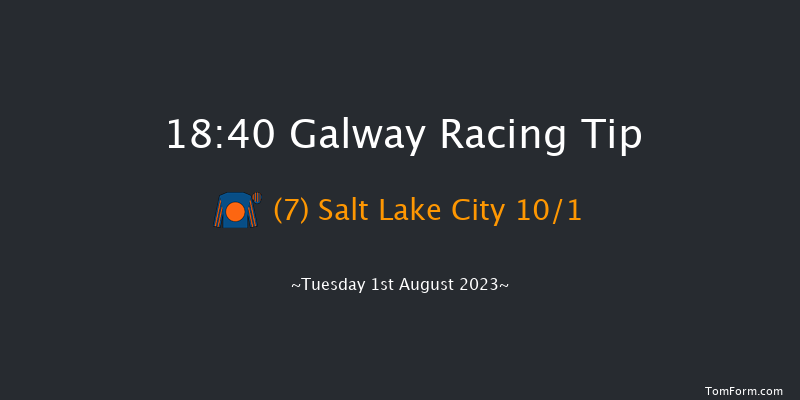 Galway 18:40 Handicap 9f Mon 31st Jul 2023