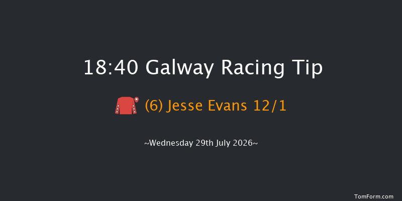 Galway 18-40 (Class 1) 22f Tue 28th Jul 2026