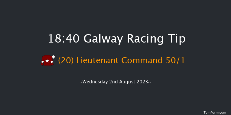 Galway 18:40 Handicap Chase 22f Tue 1st Aug 2023