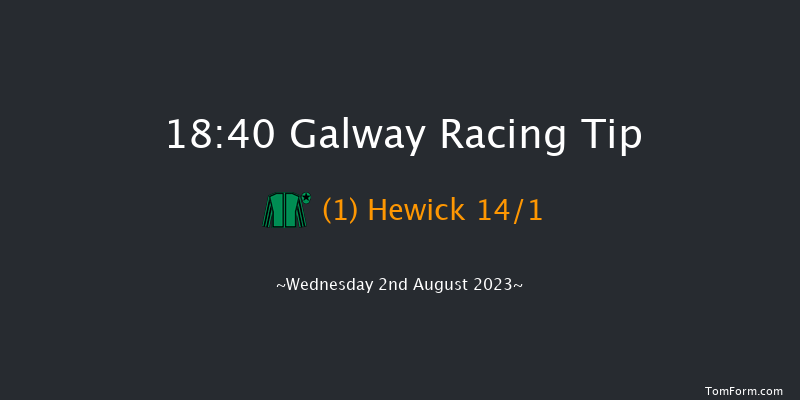 Galway 18:40 Handicap Chase 22f Tue 1st Aug 2023