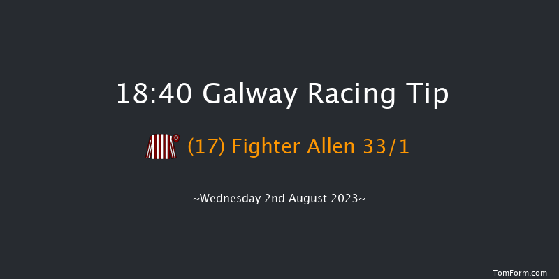Galway 18:40 Handicap Chase 22f Tue 1st Aug 2023