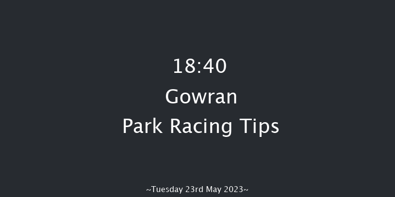 Gowran Park 18:40 Handicap 8f Wed 10th May 2023