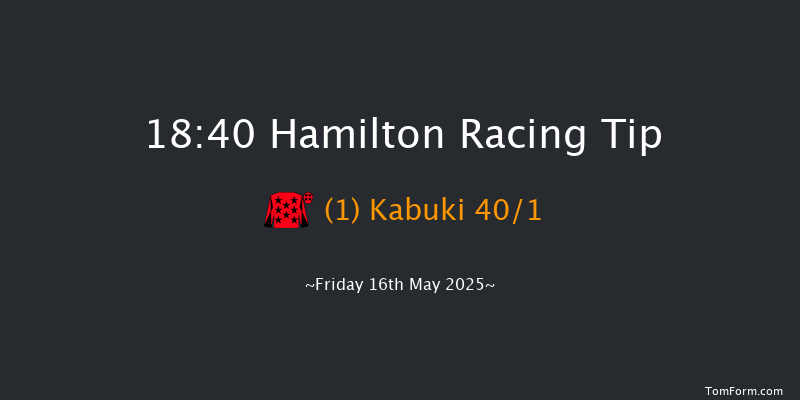 Hamilton 18-40 (Class 4) 11f Sun 4th May 2025