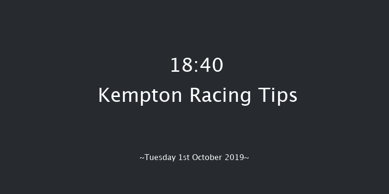 Kempton 18:40 Stakes (Class 6) 7f Wed 25th Sep 2019