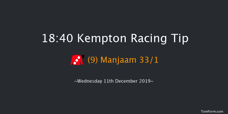 Kempton 18:40 Handicap (Class 3) 16f Thu 5th Dec 2019