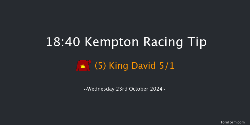Kempton  18:40 Handicap (Class 5) 7f  Sun 20th Oct 2024