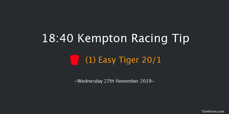 Kempton 18:40 Handicap (Class 4) 7f Mon 25th Nov 2019