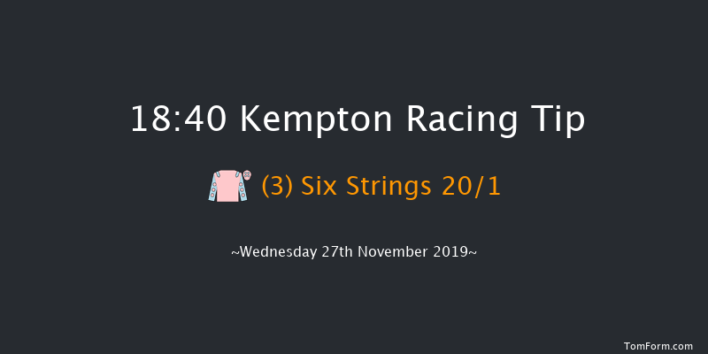 Kempton 18:40 Handicap (Class 4) 7f Mon 25th Nov 2019