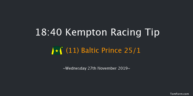 Kempton 18:40 Handicap (Class 4) 7f Mon 25th Nov 2019