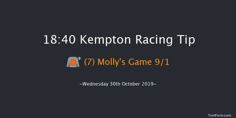 Kempton 18:40 Stakes (Class 5) 7f Mon 28th Oct 2019