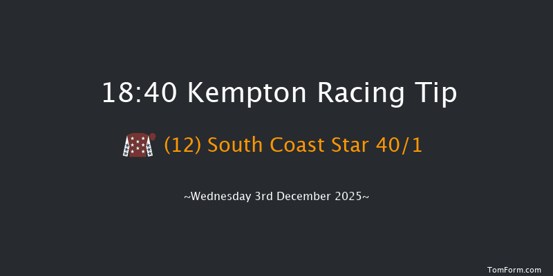 Kempton 18-40 (Class 4) 6f Mon 1st Dec 2025