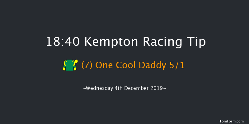 Kempton 18:40 Handicap (Class 4) 8f Fri 29th Nov 2019