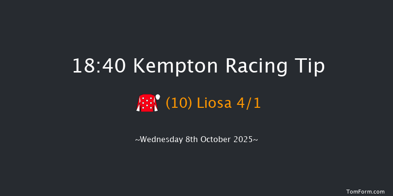 Kempton 18-40 (Class 4) 6f Wed 1st Oct 2025