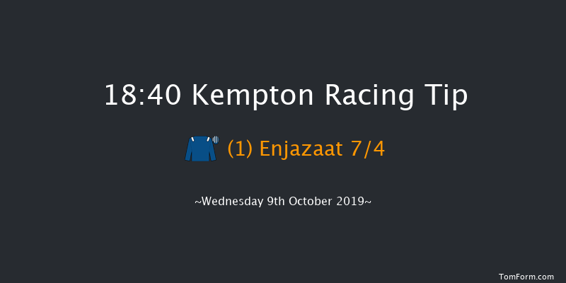 Kempton 18:40 Stakes (Class 2) 6f Wed 2nd Oct 2019