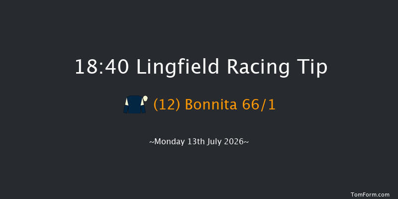 Lingfield 18-40 (Class 6) 7f Mon 6th Jul 2026