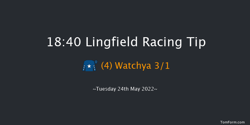 Lingfield 18:40 Handicap (Class 4) 6f Sat 21st May 2022