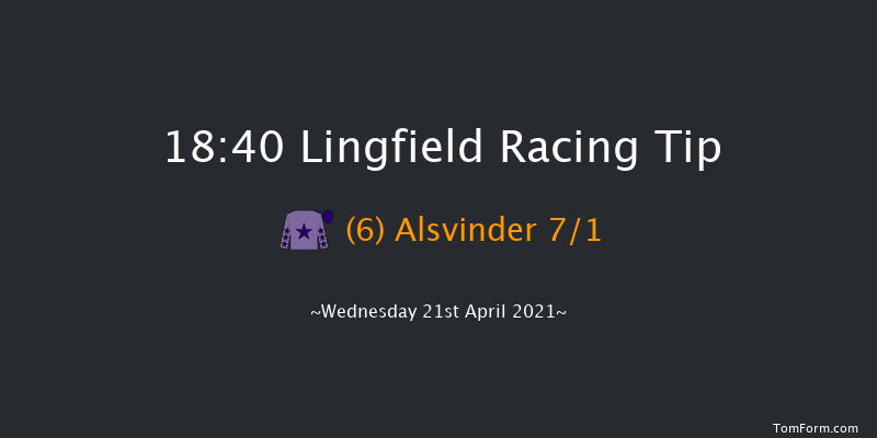 Free Tips Daily On attheraces.com Handicap Lingfield 18:40 Handicap (Class 5) 6f Sat 10th Apr 2021