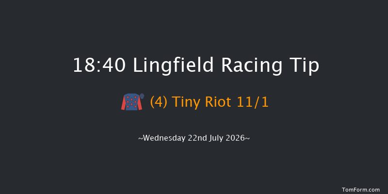 Lingfield 18-40 (Class 6) 16f Wed 15th Jul 2026