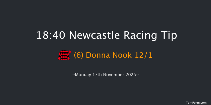Newcastle 18-40 (Class 4) 8f Fri 14th Nov 2025
