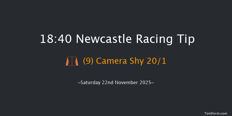 Newcastle 18-40 (Class 5) 6f Thu 20th Nov 2025