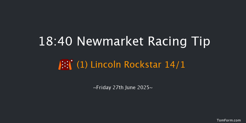 Newmarket 18-40 (Class 5) 12f Thu 26th Jun 2025