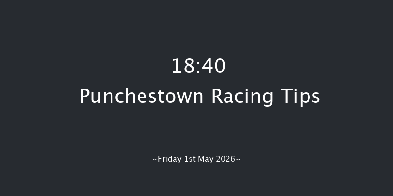 Punchestown 18-40 (Class 1) 16f Thu 30th Apr 2026