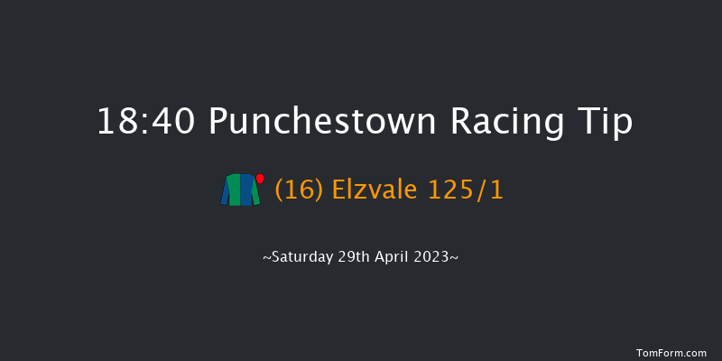 Punchestown 18:40 Stakes 15f Fri 28th Apr 2023
