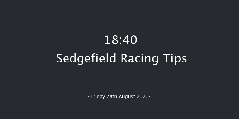 Sedgefield 18-40 (Class 5) 26f Fri 10th Apr 2026