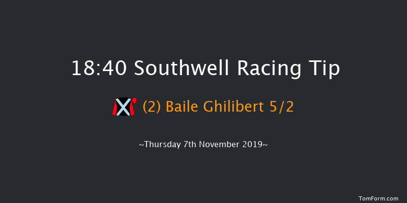 Southwell 18:40 Stakes (Class 6) 6f Tue 5th Nov 2019