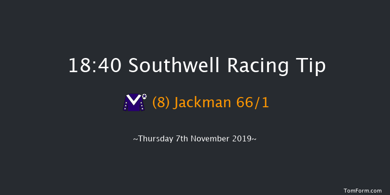 Southwell 18:40 Stakes (Class 6) 6f Tue 5th Nov 2019