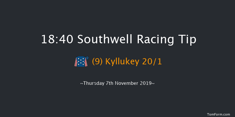 Southwell 18:40 Stakes (Class 6) 6f Tue 5th Nov 2019
