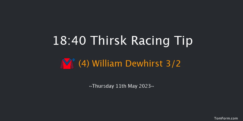 Thirsk 18:40 Maiden (Class 5) 6f Sat 6th May 2023