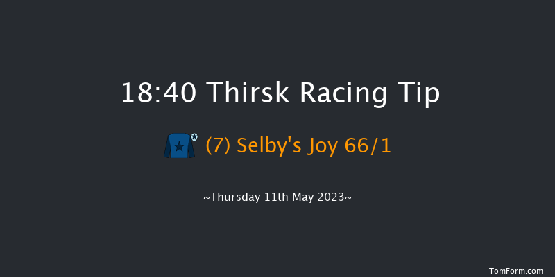 Thirsk 18:40 Maiden (Class 5) 6f Sat 6th May 2023