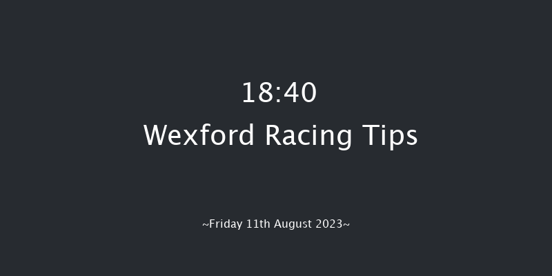 Wexford 18:40 Beginners Chase 20f Fri 7th Jul 2023