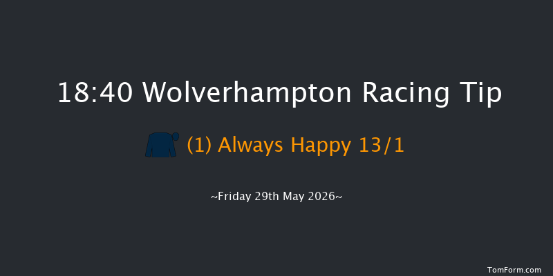 Wolverhampton 18-40 (Class 4) 8f Mon 18th May 2026