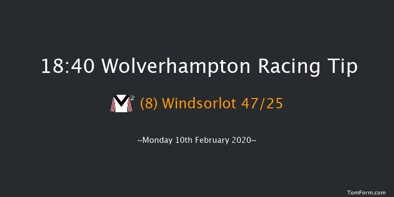 Heed Your Hunch At Betway Handicap (Div 1) Wolverhampton 18:40 Handicap (Class 6) 10f Sat 8th Feb 2020