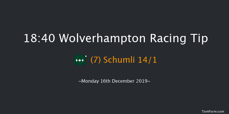 Wolverhampton 18:40 Claimer (Class 5) 9f Sat 14th Dec 2019