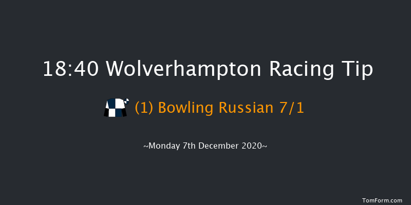 Bombardier 'March To Your Own Drum' Handicap Wolverhampton 18:40 Handicap (Class 4) 7f Sat 5th Dec 2020