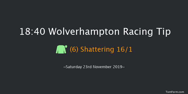 Wolverhampton 18:40 Claimer (Class 5) 10f Mon 18th Nov 2019