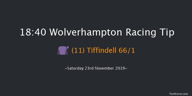 Wolverhampton 18:40 Claimer (Class 5) 10f Mon 18th Nov 2019