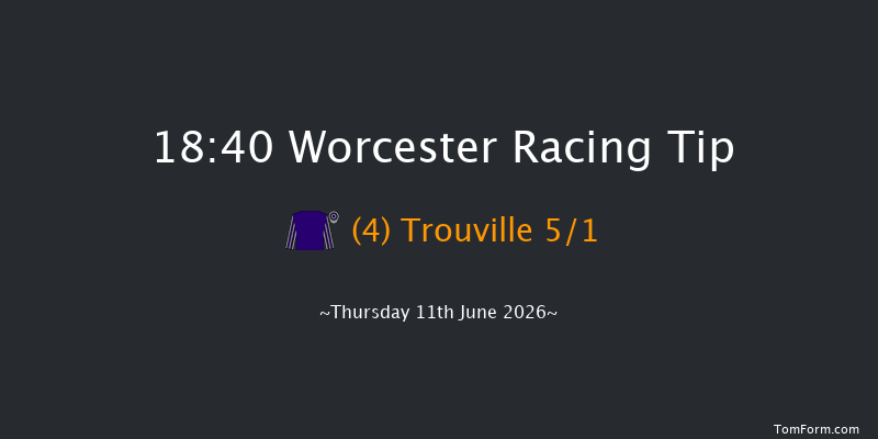 Worcester 18-40 (Class 4) 16f Sat 6th Jun 2026