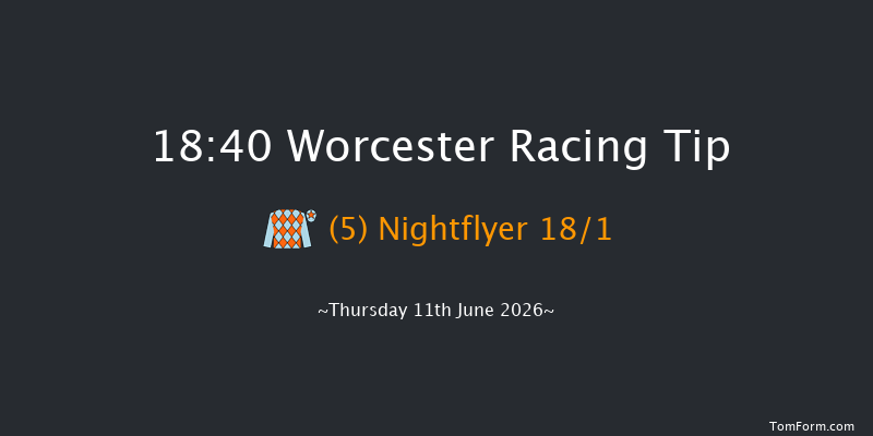 Worcester 18-40 (Class 4) 16f Sat 6th Jun 2026