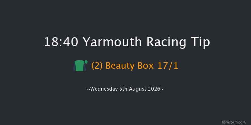 Yarmouth 18-40 (Class 4) 5f Sun 2nd Aug 2026