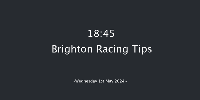 Brighton  18:45 Handicap (Class 6) 10f Tue 30th Apr 2024
