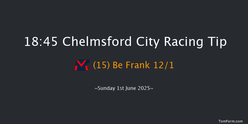 Chelmsford City 18-45 (Class 4) 8f Thu 22nd May 2025