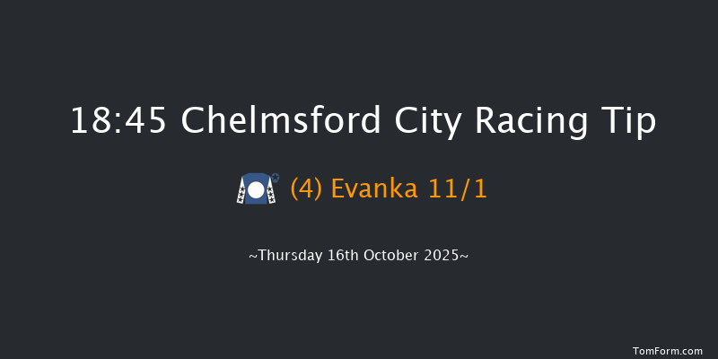 Chelmsford City 18-45 (Class 6) 7f Thu 9th Oct 2025