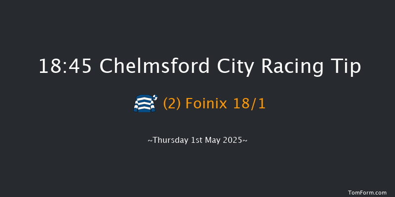 Chelmsford City 18-45 (Class 6) 15f Thu 24th Apr 2025