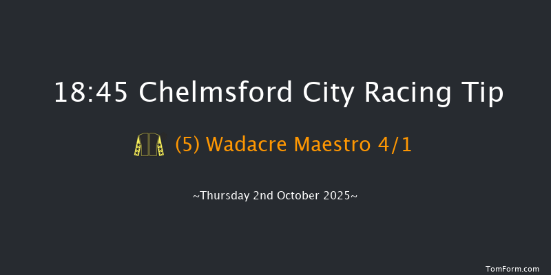 Chelmsford City 18-45 (Class 5) 7f Thu 18th Sep 2025