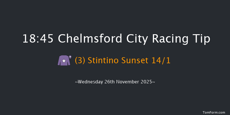 Chelmsford City 18-45 (Class 6) 13f Thu 6th Nov 2025